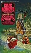 Cosmic Knights: Isaac Asimov's Magical Worlds of Fantasy 3