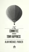 The Committee on Town Happiness