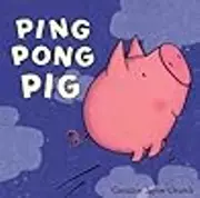 Ping Pong Pig