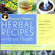 Rosemary Gladstar's herbal recipes for vibrant health