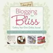 Blogging for Bliss