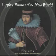 Uppity women of the New World
