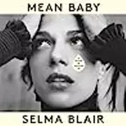 Mean Baby: A Memoir of Growing Up