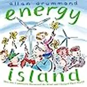 Energy Island: How One Community Harnessed the Wind and Changed their World