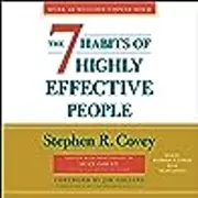 The 7 Habits of Highly Effective People: 30th Anniversary Edition
