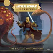 Star Wars the High Republic: the Battle for Starlight