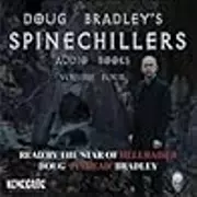 Doug Bradley's Spinechillers, Vol. 4