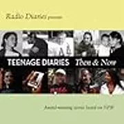 Teenage Diaries: Then and Now