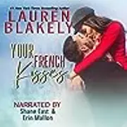 Your French Kisses (Boyfriend Material #5) / Too Good to Be True