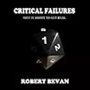 Critical Failures