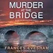 Murder at the Bridge