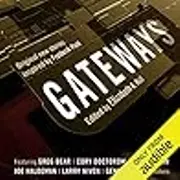 Gateways: Original New Stories Inspired by Frederik Pohl