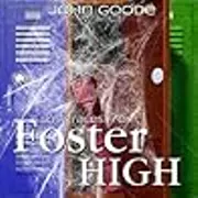 Lost Tales From Foster High