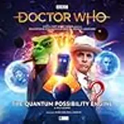 Doctor Who: The Quantum Possibility Engine