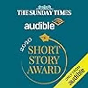 The Sunday Times Audible Short Story Award Shortlist Collection 2020
