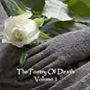 The Poetry of Death: Volume 1