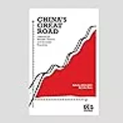 China's Great Road: Lessons for Marxist Theory and Socialist Practices