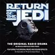 Return of the Jedi: The Original Radio Drama