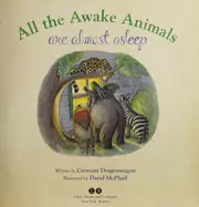 All the awake animals (are almost asleep)