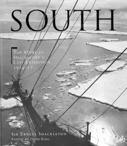 South: The Story of Shackleton's Last Expedition 1914-1917
