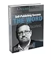 Self-Publishing Success; the Word
