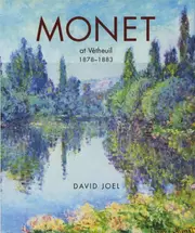 Monet at Vetheuil 1878-1883