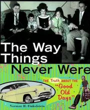 The way things never were