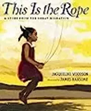 This Is the Rope: A Story from the Great Migration