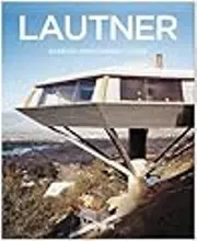 Lautner, 1911-1994: Disappearing Space