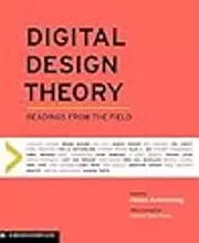 Digital Design Theory: Readings from the Field