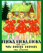 Flicka, Ricka, Dicka and the new dotted dresses