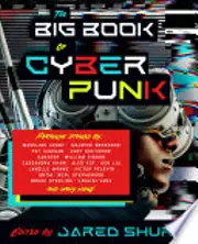 The Big Book of Cyberpunk