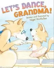 Let's dance, Grandma!
