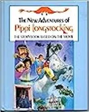 The New Adventures of Pippi Longstocking: The Story Book Based on the Movie