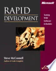 Rapid Development: Taming Wild Software Schedules