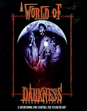 A World of Darkness