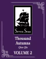 Thousand Autumns: Qian Qiu (Novel), Vol. 2