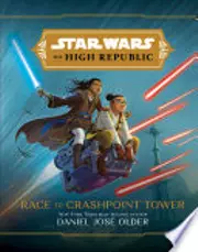 The High Republic: Race to Crashpoint Tower