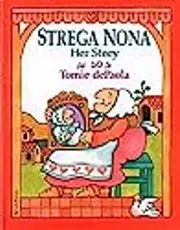 Strega Nona: Her Story as Told by Tomie DePaola