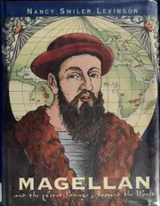 Magellan and the first voyage around the world