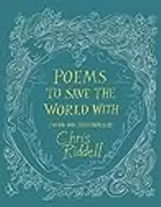 Poems To Save The World With