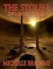 The Stolen: Two Short Stories