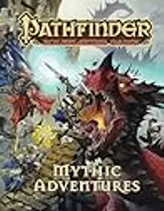 Pathfinder Roleplaying Game: Mythic Adventures