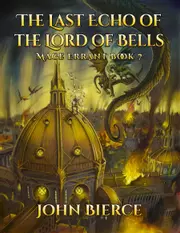The Last Echo of the Lord of Bells