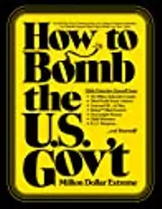 How to Bomb the U.S. Gov't