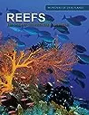 Reefs: The Oceans' Underwater Ecosystems