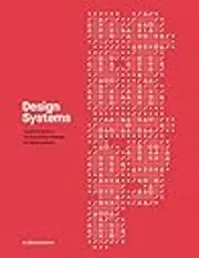 Design systems : A practical guide to creating design languages for digital products.