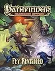 Pathfinder Campaign Setting: Fey Revisited