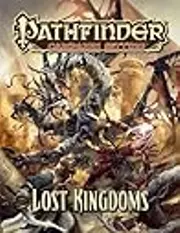Pathfinder Campaign Setting: Lost Kingdoms