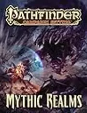 Pathfinder Campaign Setting: Mythic Realms